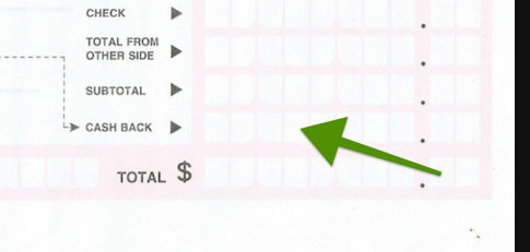 Cash back line on a deposit slip